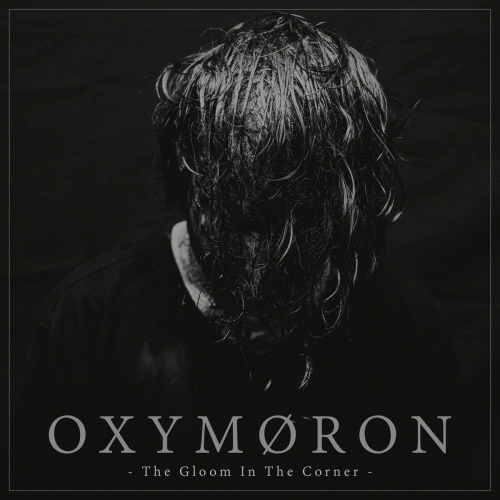The Gloom In The Corner : Oxymøron